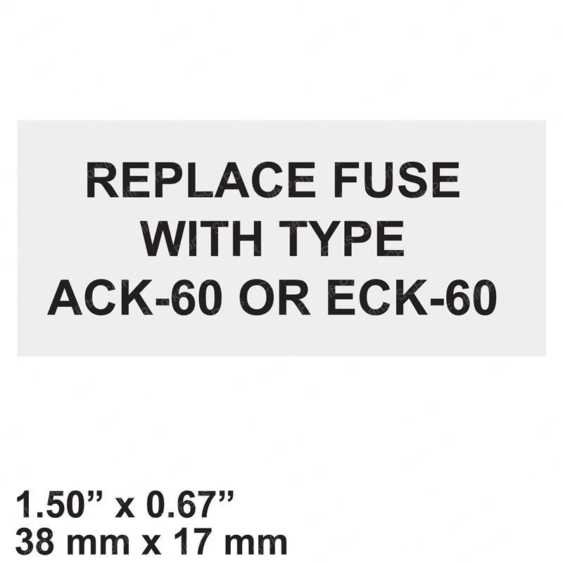 DECAL - REPLACE FUSE WITH TYPE CR113729-004 cr113729-004 product image